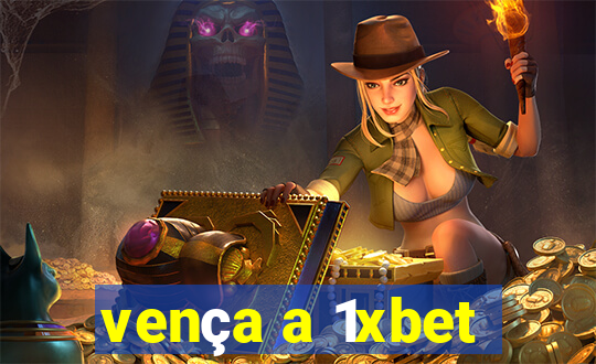 vença a 1xbet